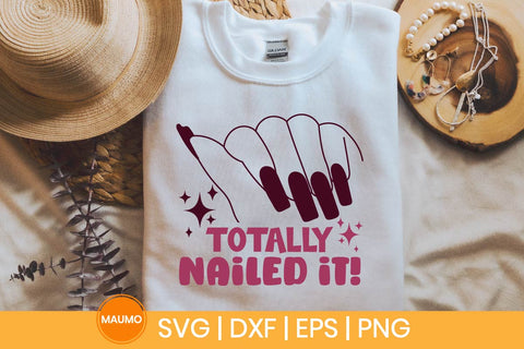 Totally nailed it, nail tech svg quote SVG Maumo Designs 