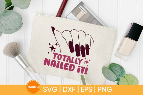 Totally nailed it, nail tech svg quote SVG Maumo Designs 