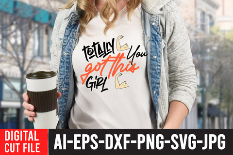 Totally you Gotthis Girl SVG Cut File SVG BlackCatsMedia 