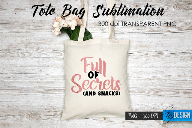 Tote Bag Funny Quotes. Sublimation V.16 Sublimation Fly Design 
