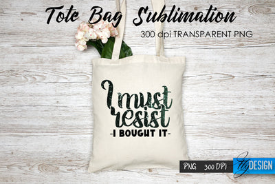 Tote Bag Funny Quotes. Sublimation V.24 Sublimation Fly Design 
