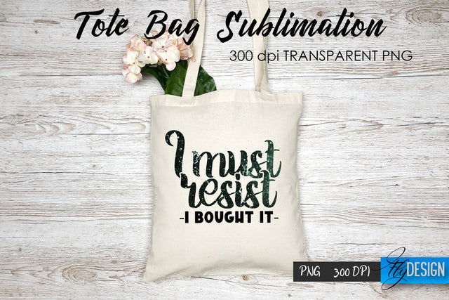 Tote Bag Funny Quotes. Sublimation V.24 Sublimation Fly Design 