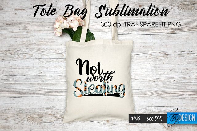 Tote Bag Funny Quotes. Sublimation V.40 Sublimation Fly Design 