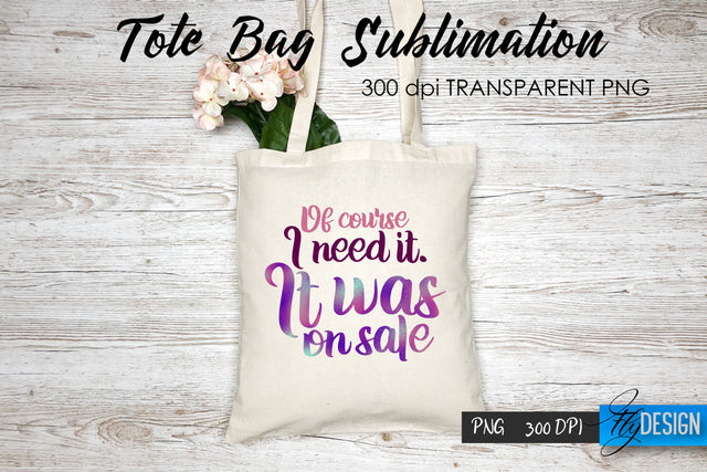 Tote Bag Funny Quotes. Sublimation V.42 Sublimation Fly Design 
