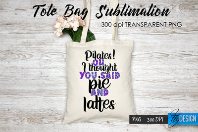 Tote Bag Funny Quotes. Sublimation V.47 Sublimation Fly Design 