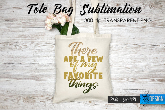 Tote Bag Funny Quotes. Sublimation V.54 Sublimation Fly Design 