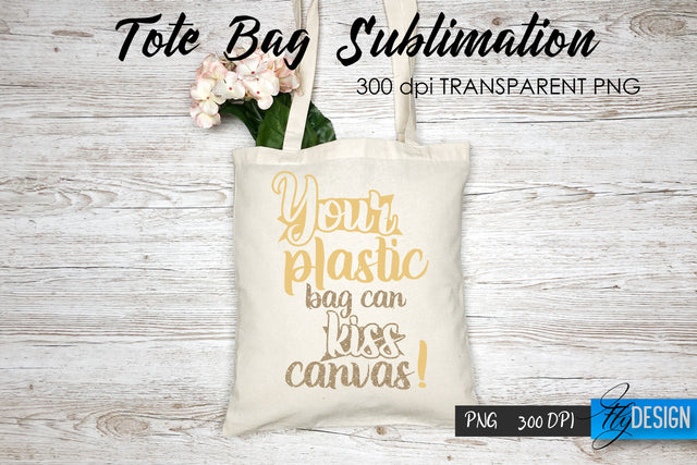 Tote Bag Funny Quotes. Sublimation V.64 Sublimation Fly Design 