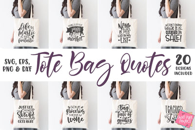 Tote Bag Quotes Bundle, Shopping Bag Svg, Canvas Bag Svg SVG Craft Pixel Perfect 