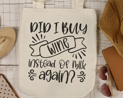 Tote Bag Quotes SVG Bundle, 6 Designs, Tote Bag Sayings SVG, Did I Buy Wine Instead Of Milk Again SVG, Bag Filled With Awesome Crap SVG SVG HappyDesignStudio 