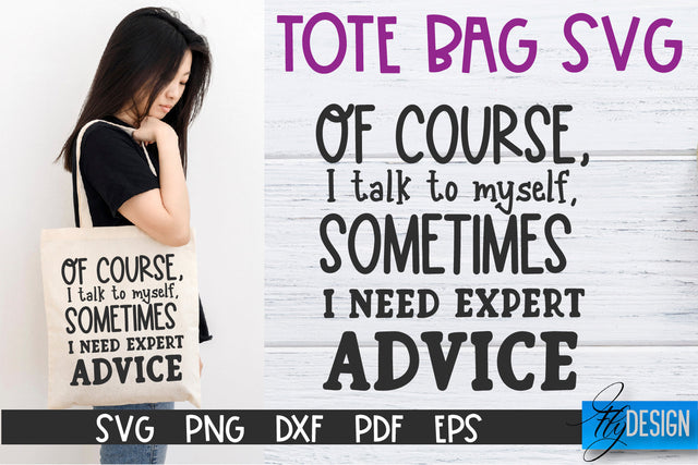 Tote Bag Quotes SVG | Tote bag SVG | Funny Saying | Sarcastic SVG Fly Design 