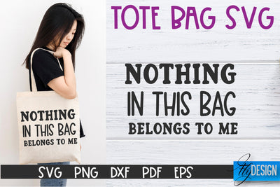 Tote Bag Quotes SVG | Tote bag SVG | Funny Saying | Sarcastic SVG Fly Design 