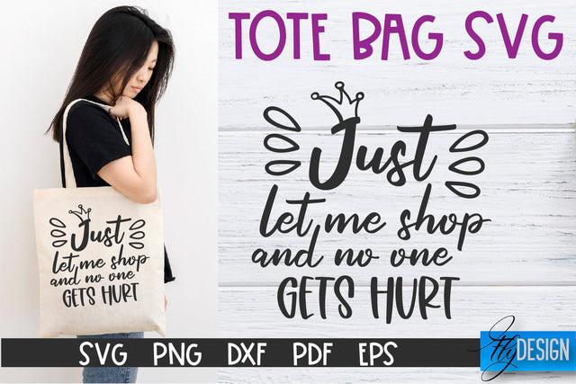 Tote Bag Quotes SVG | Tote bag SVG | Funny Saying | Sarcastic SVG Fly Design 