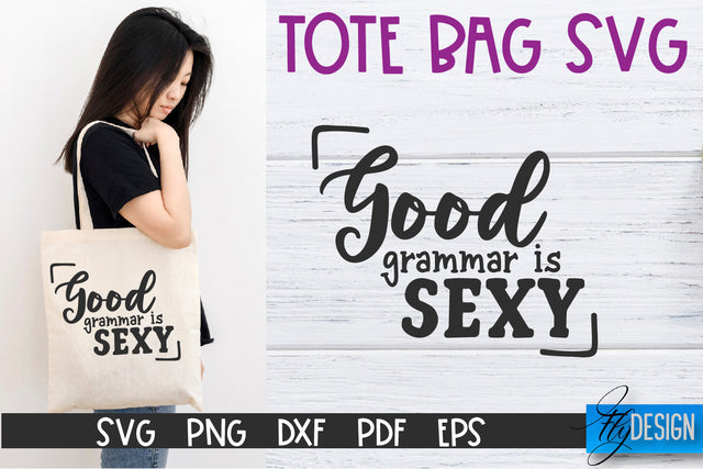 Tote Bag Quotes SVG | Tote bag SVG | Funny Saying | Sarcastic SVG Fly Design 
