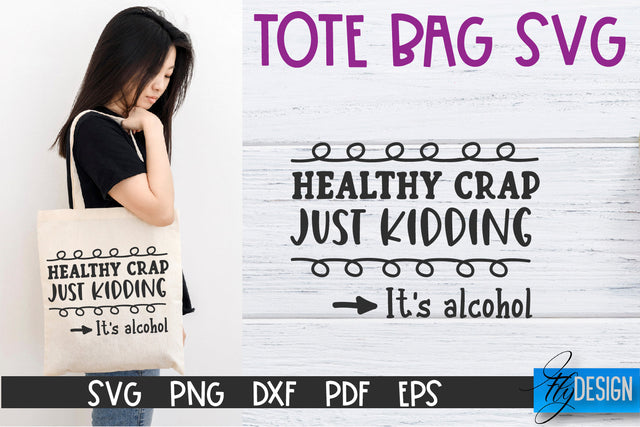 Tote Bag Quotes SVG | Tote bag SVG | Funny Saying | Sarcastic SVG Fly Design 