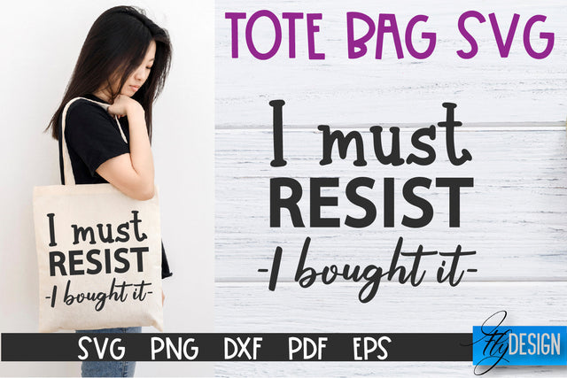 Tote Bag Quotes SVG | Tote bag SVG | Funny Saying | Sarcastic SVG Fly Design 