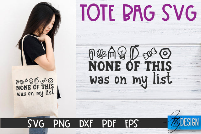 Tote Bag Quotes SVG | Tote bag SVG | Funny Saying | Sarcastic SVG Fly Design 