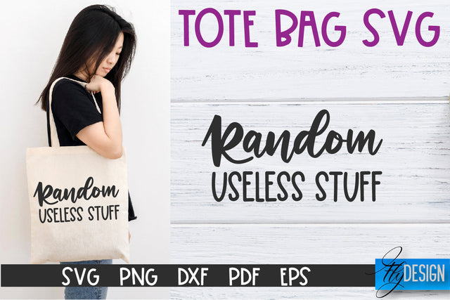Tote Bag Quotes SVG | Tote bag SVG | Funny Saying | Sarcastic SVG Fly Design 