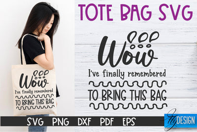 Tote Bag Quotes SVG | Tote bag SVG | Funny Saying | Sarcastic SVG Fly Design 