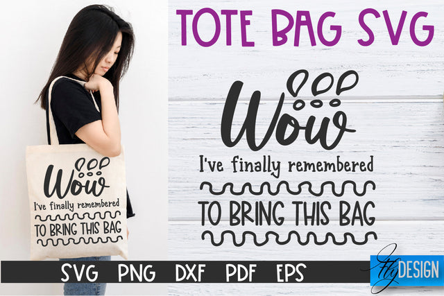 Tote Bag Quotes SVG | Tote bag SVG | Funny Saying | Sarcastic SVG Fly Design 