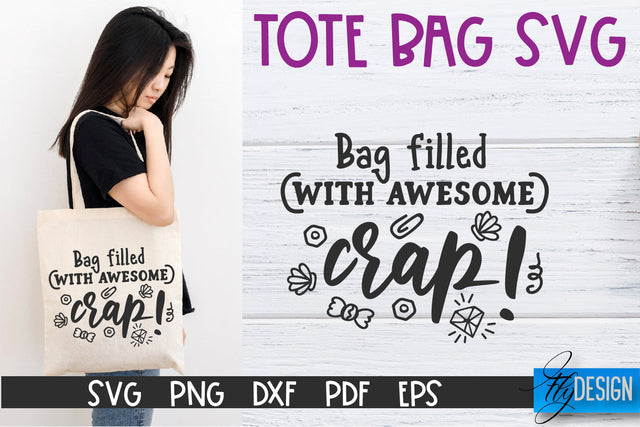 Tote Bag Quotes SVG | Tote bag SVG | Funny Saying | Sarcastic SVG Fly Design 