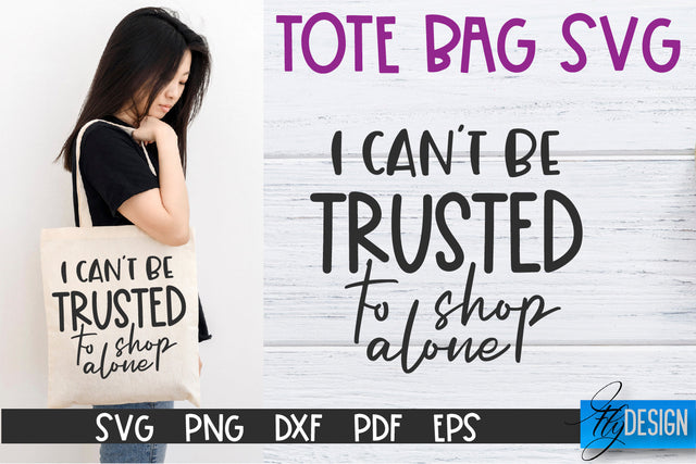 Tote Bag Quotes SVG | Tote bag SVG | Funny Saying | Sarcastic SVG Fly Design 