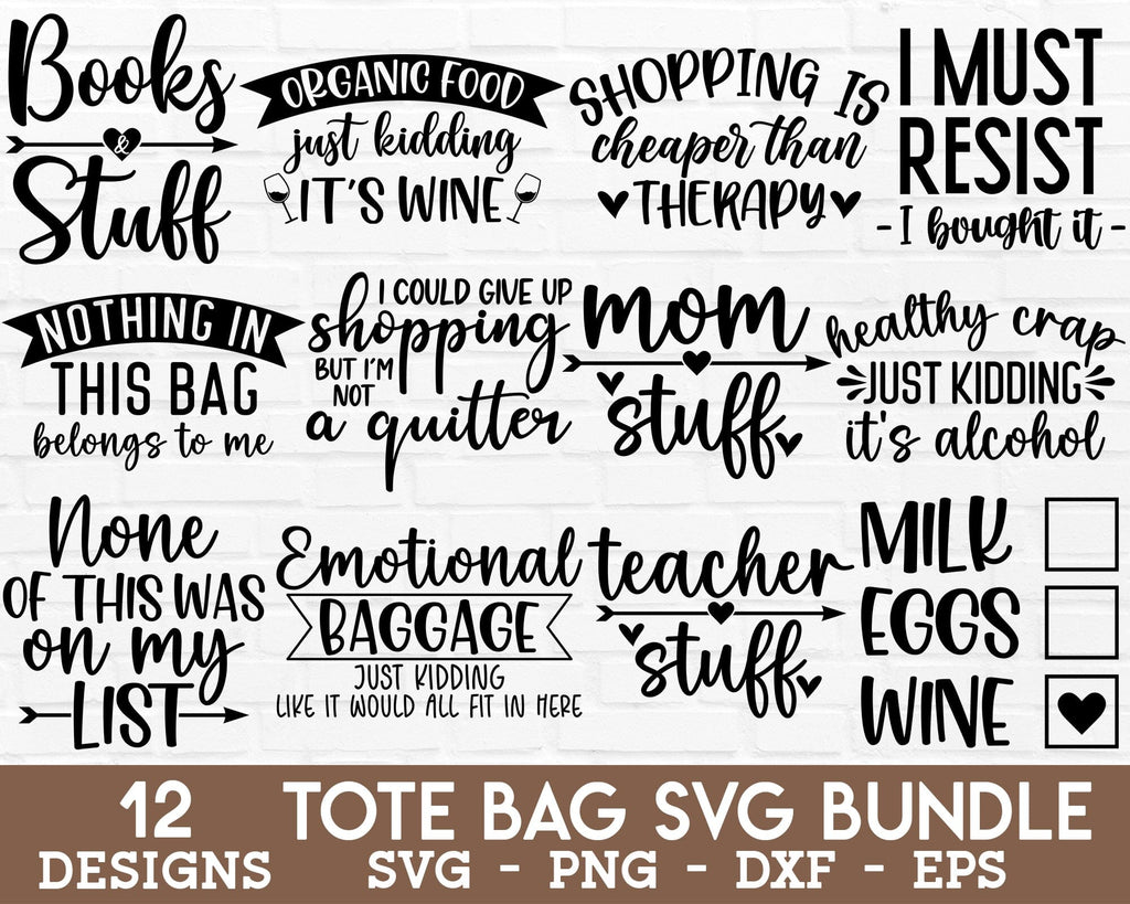 Tote Bag SVG Bundle - Funny Tote Bag SVG, Tote Bag Quotes SVG, Tote Bag ...