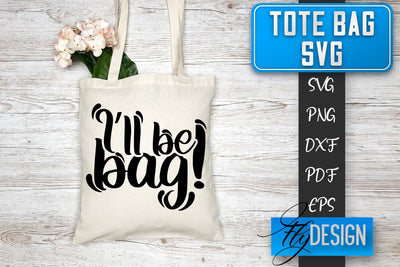 Tote Bag SVG | Tote Bag Quotes SVG | Shopping Bag Sayings SVG SVG Fly Design 