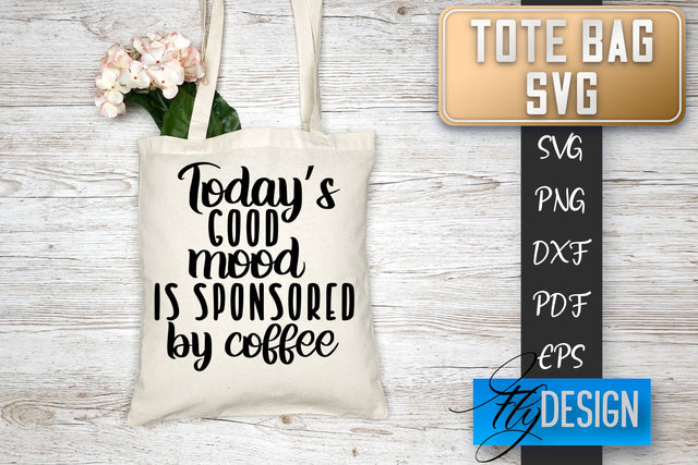 Tote Bag SVG | Tote Bag Quotes SVG | Shopping Bag Sayings SVG SVG Fly Design 