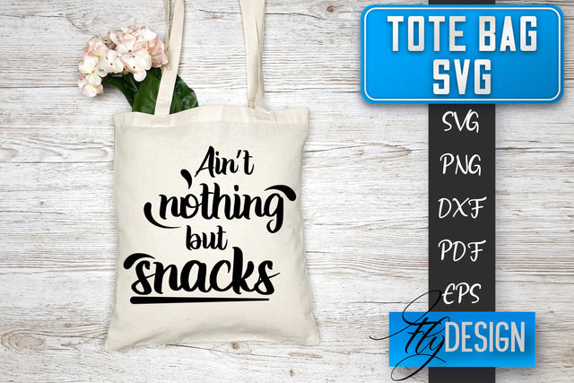 Tote Bag SVG | Tote Bag Quotes SVG | Shopping Bag Sayings SVG SVG Fly Design 