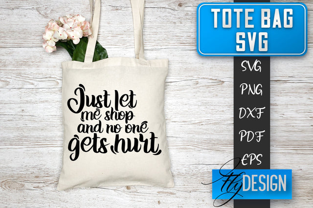Tote Bag SVG | Tote Bag Quotes SVG | Shopping Bag Sayings SVG SVG Fly Design 