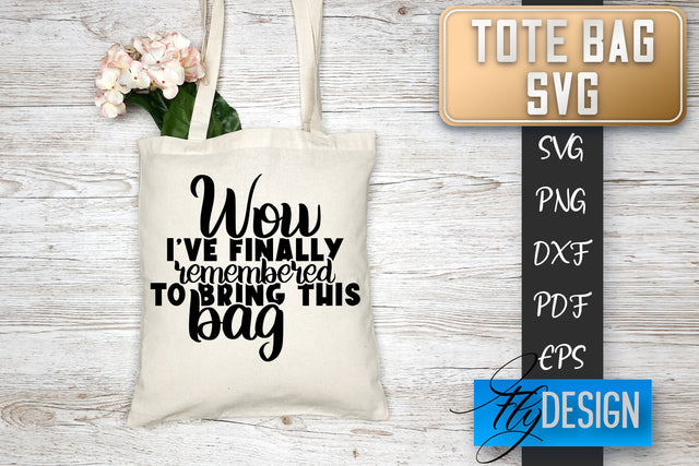 Tote Bag SVG | Tote Bag Quotes SVG | Shopping Bag Sayings SVG SVG Fly Design 