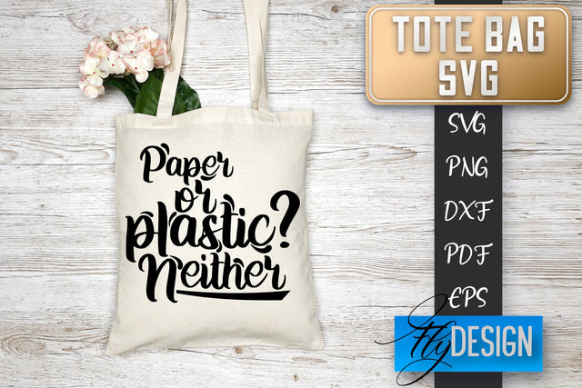 Tote Bag SVG | Tote Bag Quotes SVG | Shopping Bag Sayings SVG SVG Fly Design 