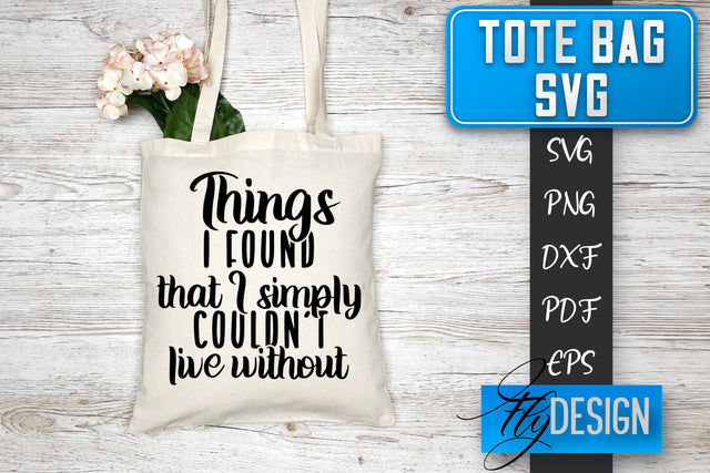 Tote Bag SVG | Tote Bag Quotes SVG | Shopping Bag Sayings SVG SVG Fly Design 