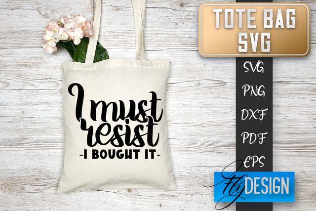 Tote Bag SVG | Tote Bag Quotes SVG | Shopping Bag Sayings SVG SVG Fly Design 
