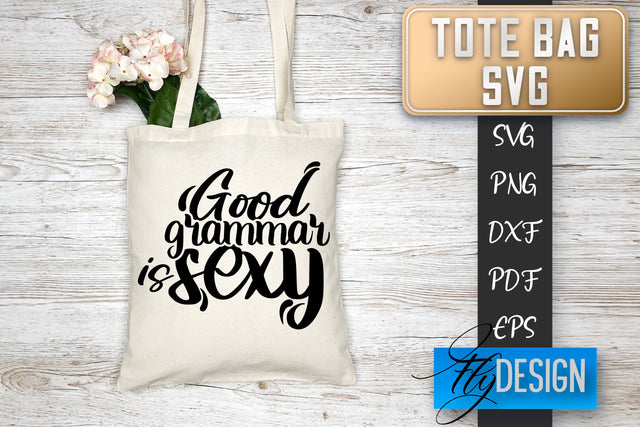 Tote Bag SVG | Tote Bag Quotes SVG | Shopping Bag Sayings SVG SVG Fly Design 
