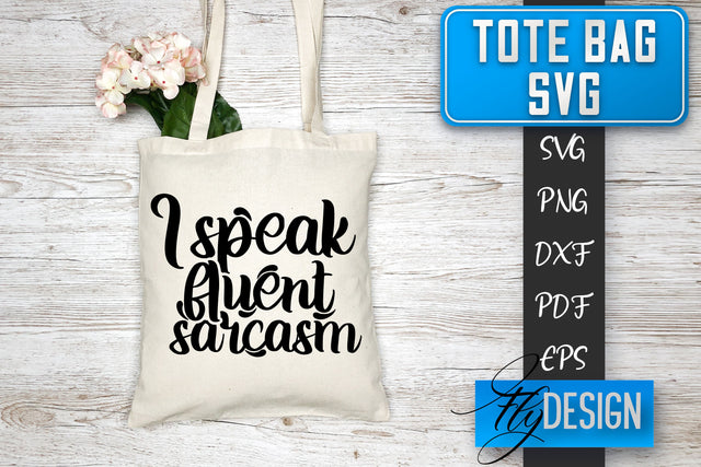 Tote Bag SVG | Tote Bag Quotes SVG | Shopping Bag Sayings SVG SVG Fly Design 