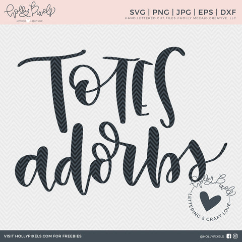 Totes Adorbs SVG | Teen SVG File | Girl SVG | SVG For Little Girls So Fontsy Design Shop 