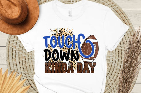 Touch down kinda day Sublimation PNG Sublimation Regulrcrative 