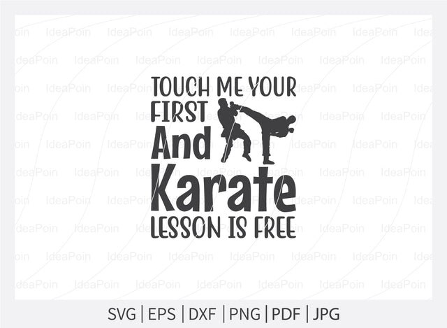 Touch me and your first karate lesson is free Svg, Karate Svg, Karate mom Svg, Karate Typography Design, Taekwondo Svg, Karate Bundle cut file, Karate png, Karate svg files, Karate SVG Dinvect 