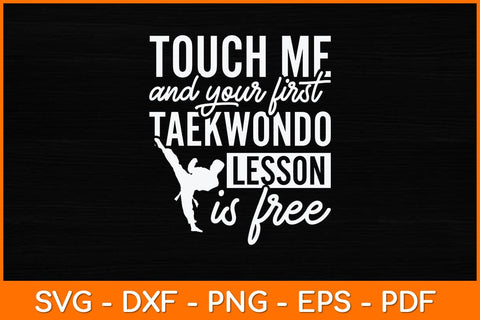 Touch Me And Your First Taekwondo Svg Design SVG artprintfile 