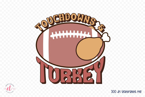 Touchdowns & Turkey | Retro Thanksgiving PNG Sublimation CraftLabSVG 