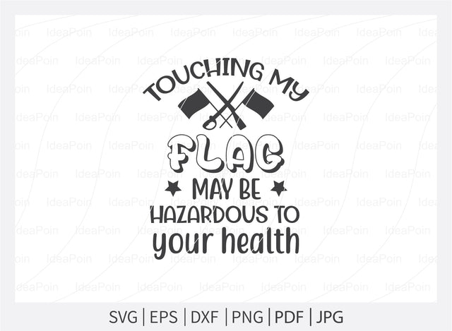 Touching my flag may be Hazardous to your health Svg, Color Guard SVG, Marching Band svg, Band Family, Color Guard Rifle svg, Color Guard SVG Dinvect 