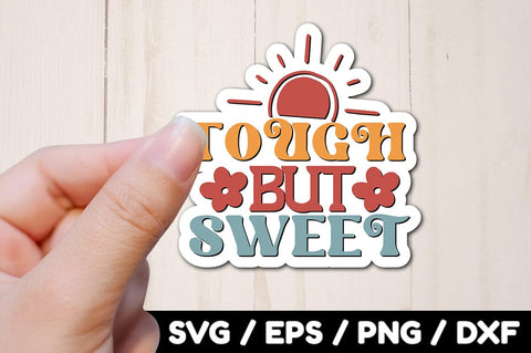 Tough but sweet Retro stickers SVG akazaddesign 