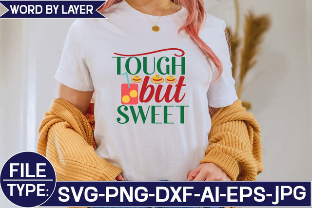 Tough but Sweet SVG Cut File SVG Studio Innate 