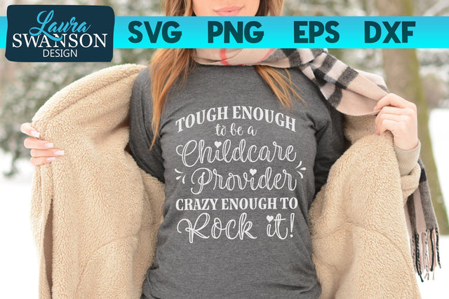Tough Enough to be a Childcare Provider Crazy Enough to Rock It SVG Cut File SVG Laura Swanson Design 