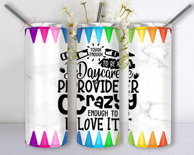Tough Enough To Be A Provider Crazy Enough to Love It 20oz Skinny Tumbler Sublimation Design Straight/Tapered PNG Sublimation PixelChick 