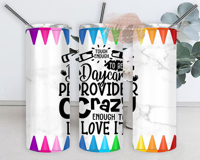 Tough Enough To Be Family Daycare Educator Tumbler Png, Teacher Quote 20oz Skinny Tumbler, Teacher Crayons Tumbler Wrap, Teacher Life Sublimation Design, Digital Download Sublimation Rabbitmakies 