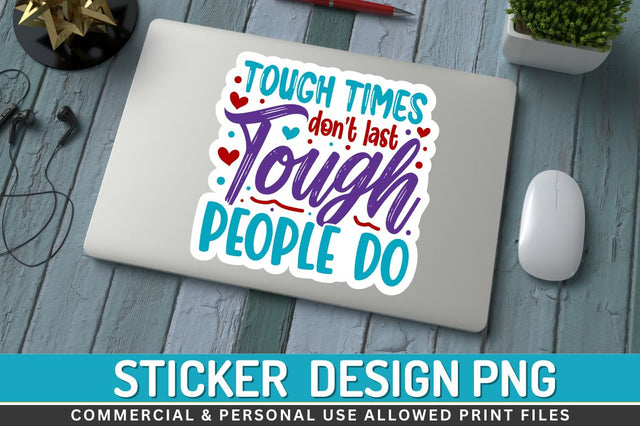 Tough times dont last Sublimation PNG Sublimation Regulrcrative 