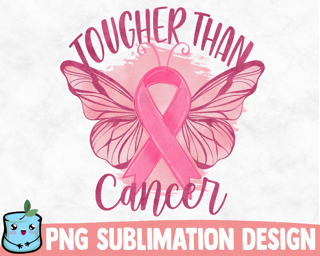 Tougher Than Cancer Sublimation Design SVG MintyMarshmallows 