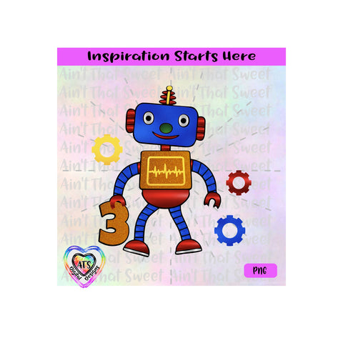 Toy Robot - 3rd Birthday | Cogs | Gears -Transparent PNG SVG DXF - Silhouette, Cricut, Scan N Cut SVG Aint That Sweet 